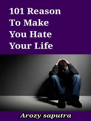 cover image of 101 Reason to Make You Hate Your Life